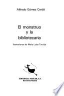 El monstruo y la bibliotecaria