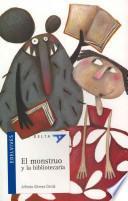 El monstruo y la bibliotecaria