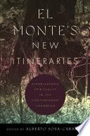 El Monte's New Itineraries