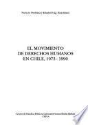 El movimiento de derechos humanos en Chile, 1973-1990