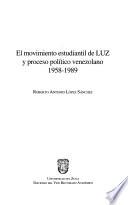 El movimiento estudiantil de LUZ y proceso político venezolano, 1958-1989