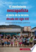 El movimiento neozapatista al inicio de la tercera década del siglo XXI