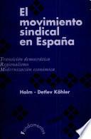El movimiento sindical en España