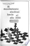 El Movimiento sindical hacia el año 2000