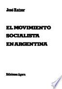 El movimiento socialista en Argentina