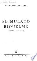 El mulato Riquelme