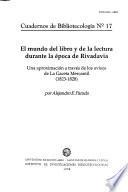 El mundo del libro y de la lectura durante la época de Rivadavia