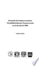 El mundo del trabajo en tensión