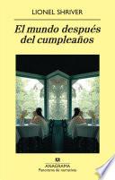 El mundo después del cumpleaños