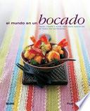 El mundo en un bocado