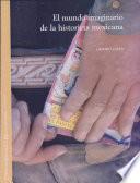 El mundo imaginario de la historieta mexicana