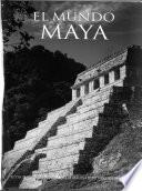 El mundo maya