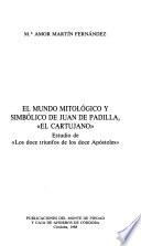 El mundo mitológico y simbólico de Juan de Padilla, El Cartujano
