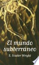 Libro El mundo subterráneo