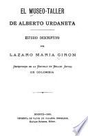 El museo-taller de Alberto Urdaneta