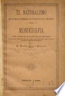 El naturalismo ¿ es un signo de progreso ó de decadencia en la literatura?