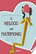 El negocio del matrimonio