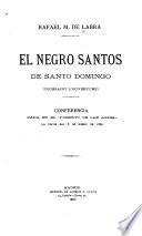 El negro Santos de Santo Domingo (Toussaint L'Ouverture)