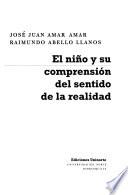 El niño y su compensión del sentido de la realidad