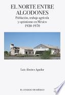 El norte entre algodones