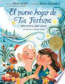 El nuevo hogar de Tía Fortuna