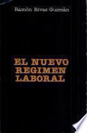 El nuevo régimen laboral