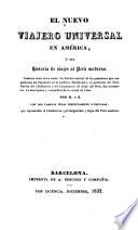El Nuevo viajero universal en América ...: Historia de viajes al Perú moderno