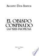 El obispo confinado