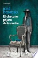 El obsceno pájaro de la noche / The Obscene Bird of Night