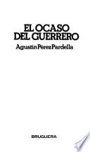 El ocaso del guerrero