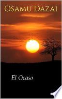 El Ocaso - Osamu Dazai