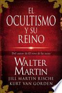 El Ocultismo Y Su Reino