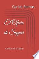 El Oficio de Seguir