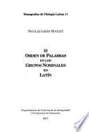El orden de palabras en los grupos nominales en latín