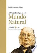 El Orden Prodigioso del Mundo Natural