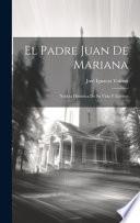 El Padre Juan De Mariana