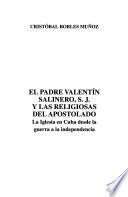 El Padre Valentín Salinero, S.J. y las religiosas del apostolado