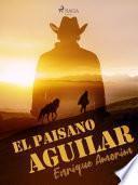 El paisano Aguilar