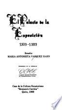 El Palacio de la Exposición, 1909-1989