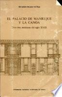 El palacio de Manrique y la Canoa