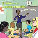 El Pan Es Una Comida Sencilla