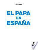 El Papa en España