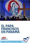 El Papa Francisco en Panamá