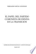 El papel del Partido Comunista de España en la Transición