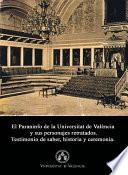 El Paraninfo de la Universitat de València y sus personajes retratados