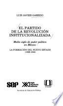 El partido de la revolución institucionalizada