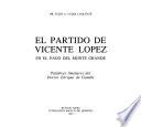 El partido de Vicente López, en el pago del Monte Grande