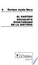 El Partido Socialista Ecuatoriano en la historia