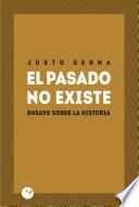 El pasado no existe