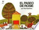 El Paseo de Rosie (Rosie's Walk)